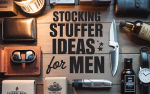 Stocking Stuffer Ideas for Men